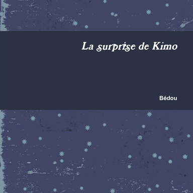 La surprise de Kimo