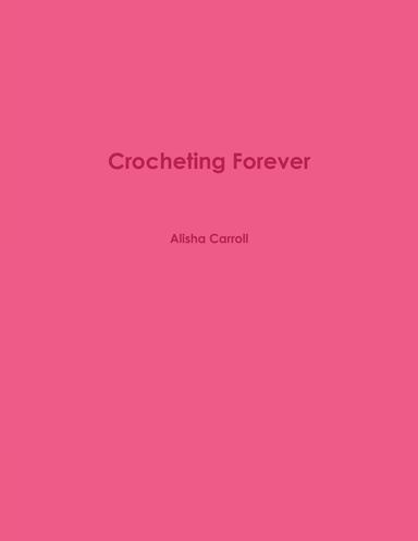 Crocheting Forever
