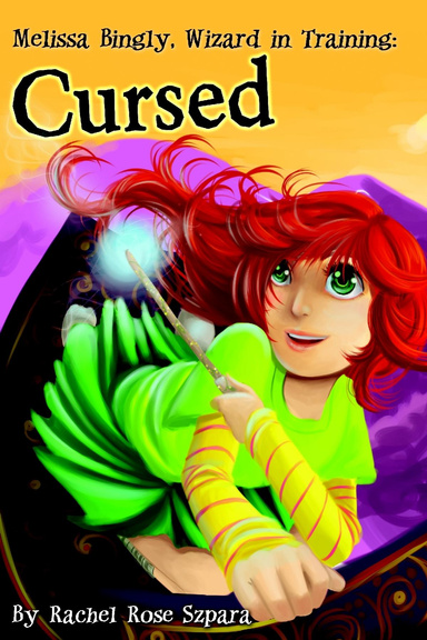 Melissa Bingly, Wizard in Training: Cursed