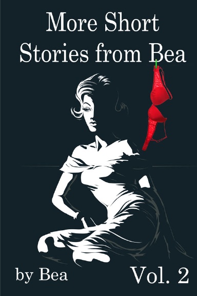 More Short Stories From Bea