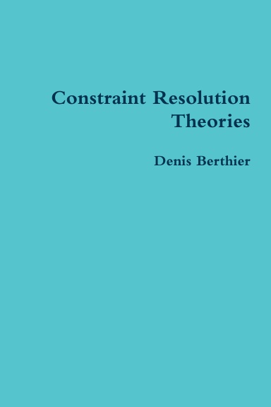 Constraint Resolution Theories