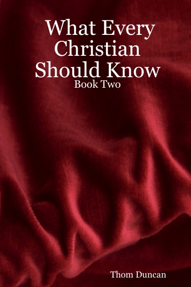 What Every Christian Should Know: Book Two