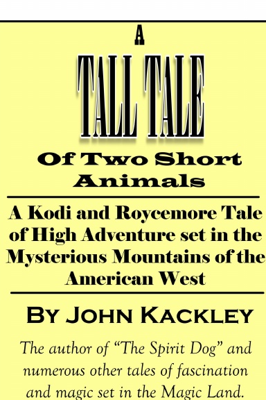 A Tall Tale of Two Short Animals