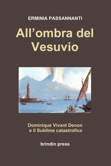 All’ombra del Vesuvio: Dominique Vivant Denon ed il sublime catastrofico