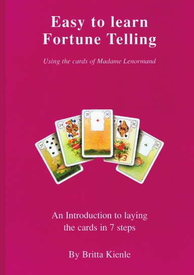 Easy to learn Fortune-Telling: A quick 7-step introduction to cartomancy