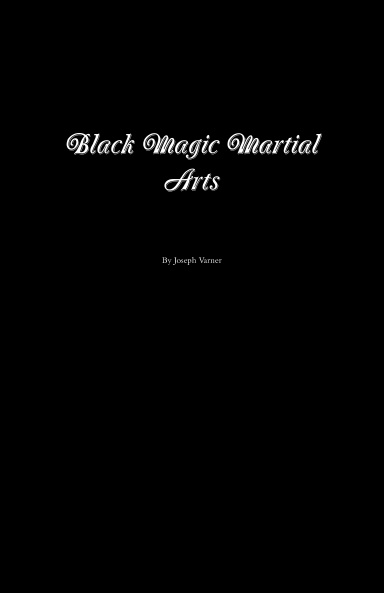 Black Magic Martial Arts