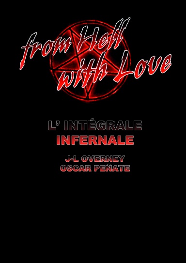 From Hell with Love, l'intégrale infernale