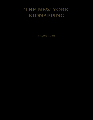 THE NEW YORK KIDNAPPING