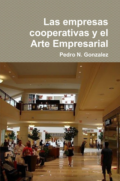Las empresas cooperativas y el Arte Empresarial