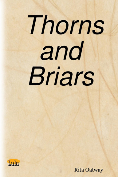 Thorns and Briars