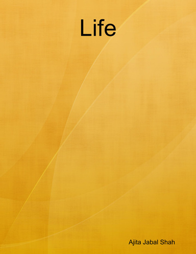 Life