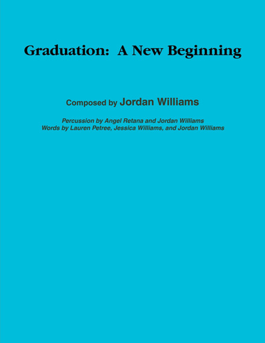 Graduation:  A New Beginning