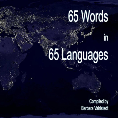 65 Words in 65 Languages