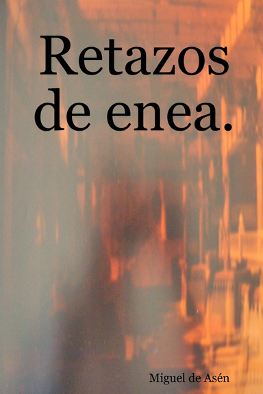Retazos de enea.