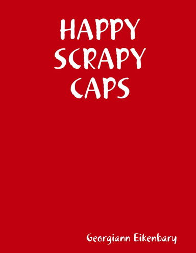 Happy Scrapy Caps