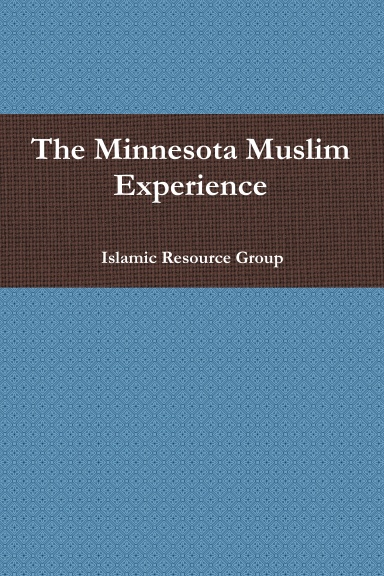 The Minnesota Muslim Experience