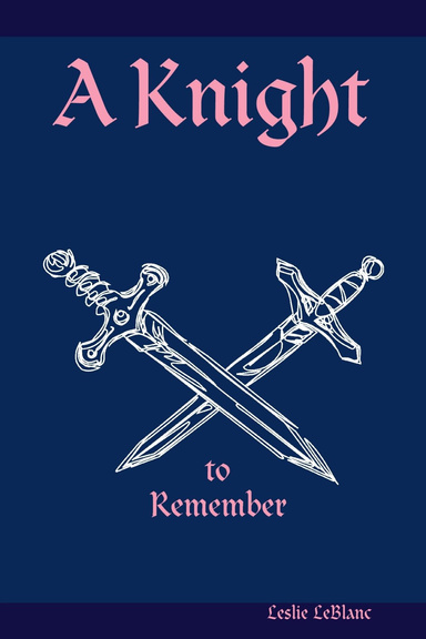 A Knight to Remember
