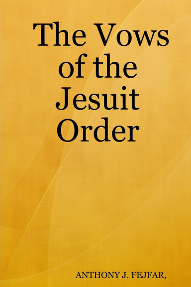 The Vows of the Jesuit Order