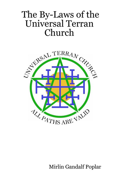The By-Laws of the Universal Terran Church