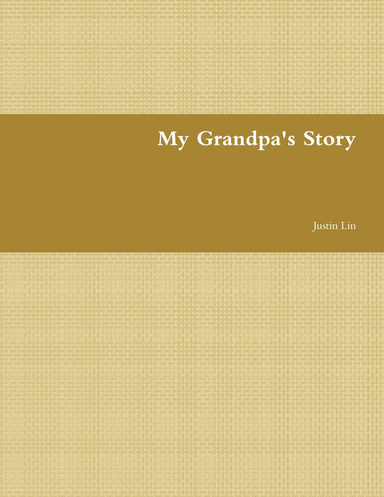 My Grandpa's Story