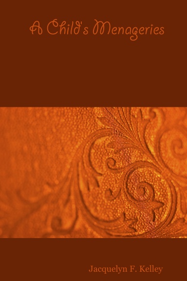 A Child's Menageries