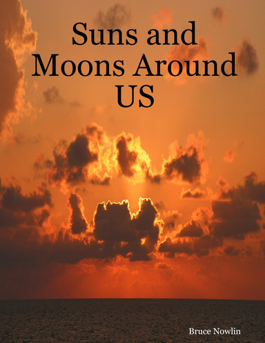 Suns and Moons Around US