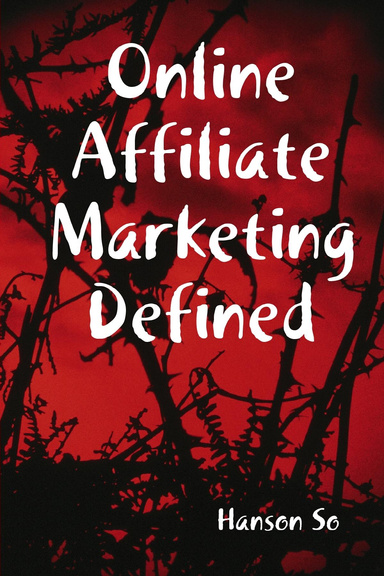 Online Affiliate Marketing Defined