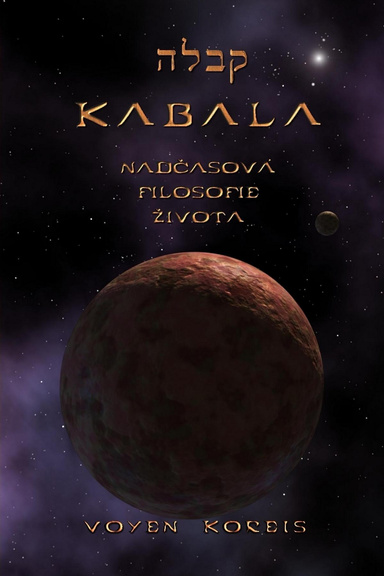 KABALA: nadčasová filosofie života