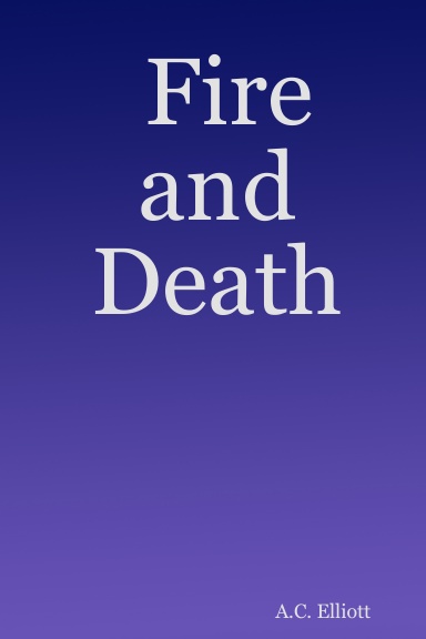 Fire and Death
