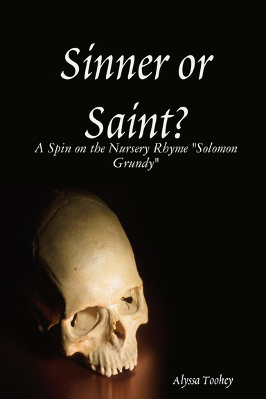 Sinner or Saint?