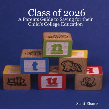 Class of 2026: A Parents Guide to Saving for their Child's College Education