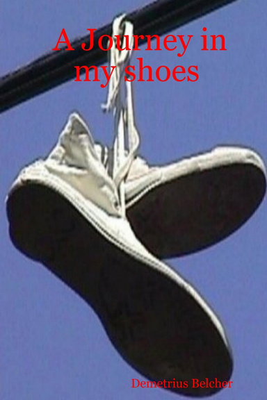 A Journey in my shoes