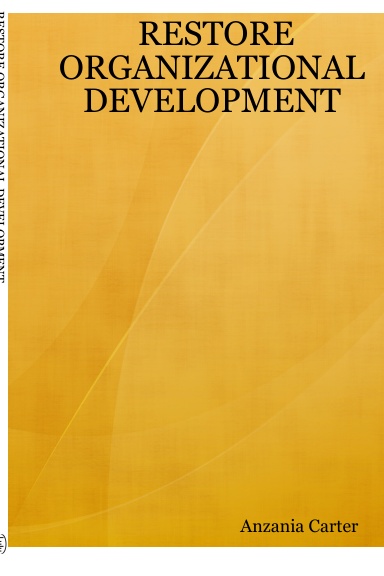 RESTORE ORGANIZATIONAL DEVELOPMENT