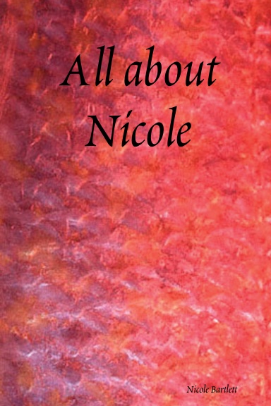 All about Nicole