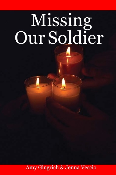 Missing Our Soldier