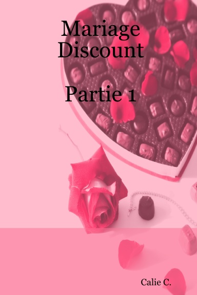 Mariage discount partie 1