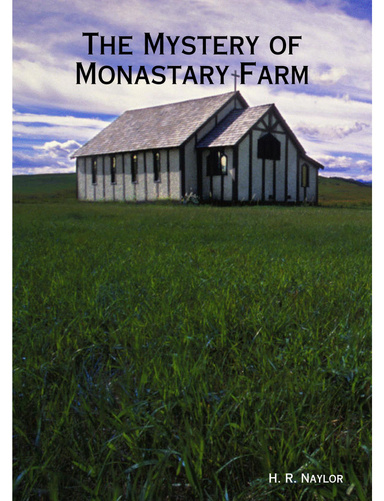 The Mystery of Monastary Farm