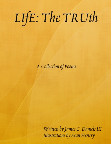 LIfE: The TRUth