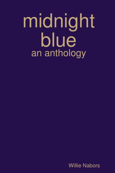 midnight blue - an anthology