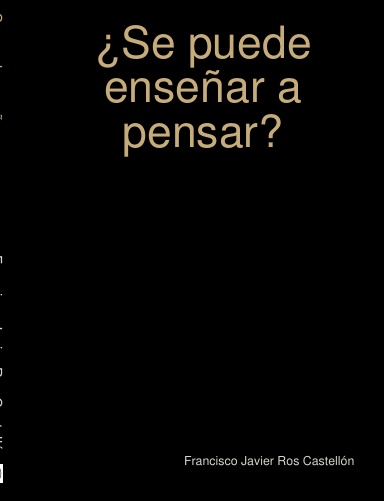 Se puede enseñar a pensar