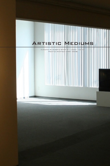 Artistic Mediums: Detroit 2008
