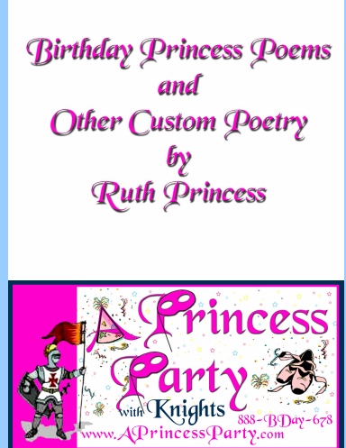 Birthday Princess Poems and Other Custom Poetry