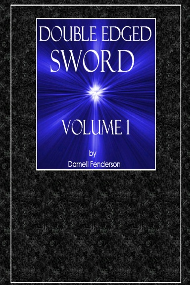 Double Edged Sword Vol. 1