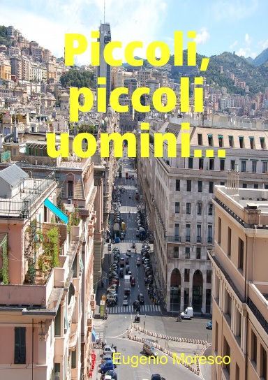 Piccoli, piccoli uomini...