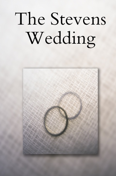 The Stevens Wedding