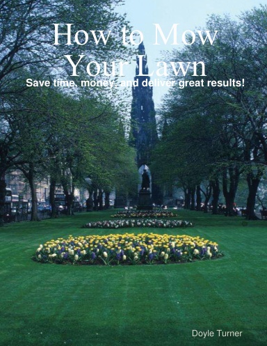 How to Mow Your Lawn