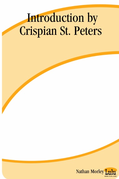 Introduction by Crispian St. Peters