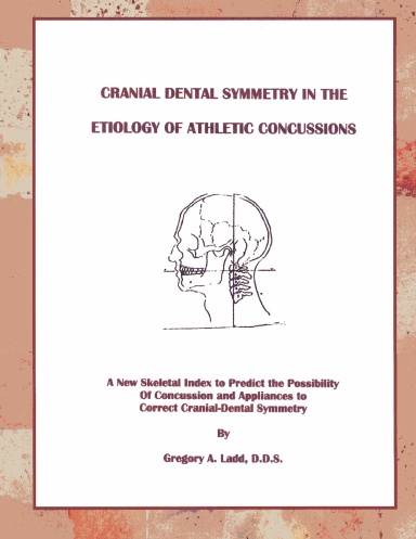 Cranial Dental Symmetry in the Etiology of Athletic Concussions