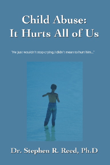 Child Abuse:  It Hurts All of Us