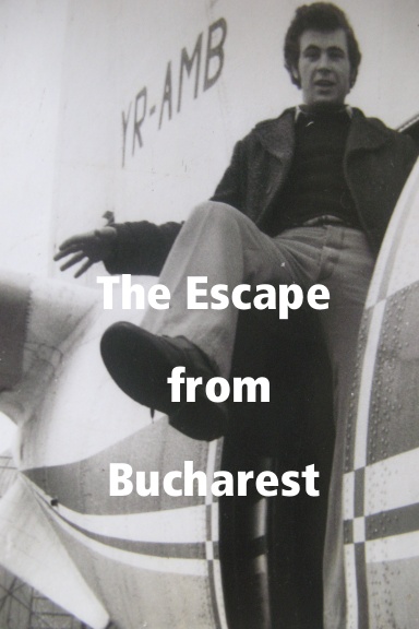 The Escape from Bucharest